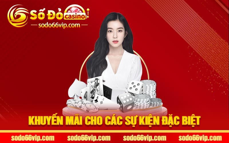 Khuyến mãi cho các sự kiện đặc biệt