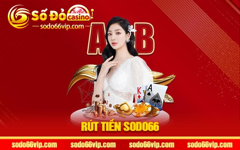 Rút Tiền Sodo66