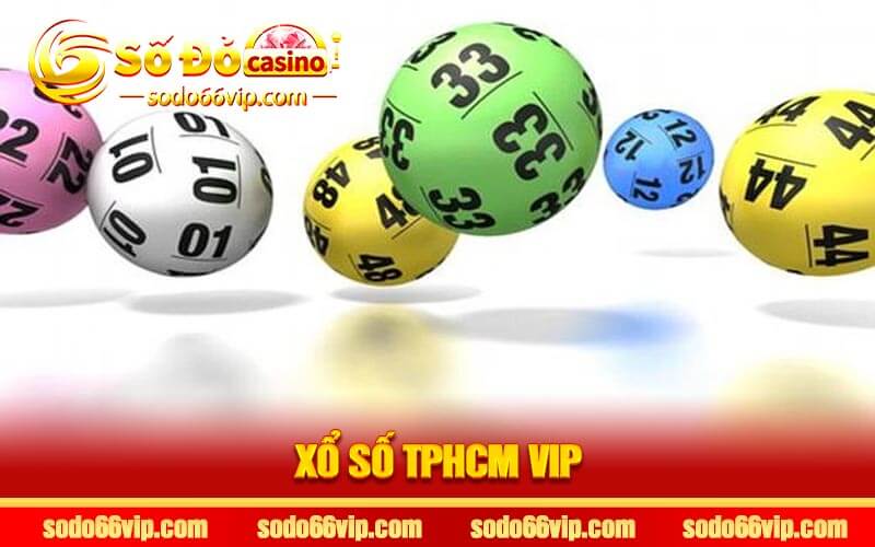 Xổ Số TPHCM Vip